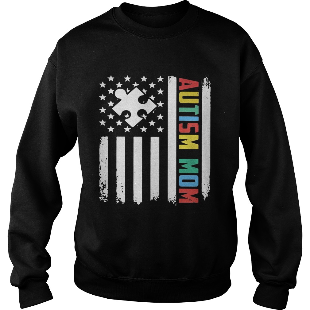 Autism mom America flag Independence day 4th of July Sweatshirt