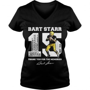 Bart Starr 15 19342019 thank you for the memories Ladies Vneck
