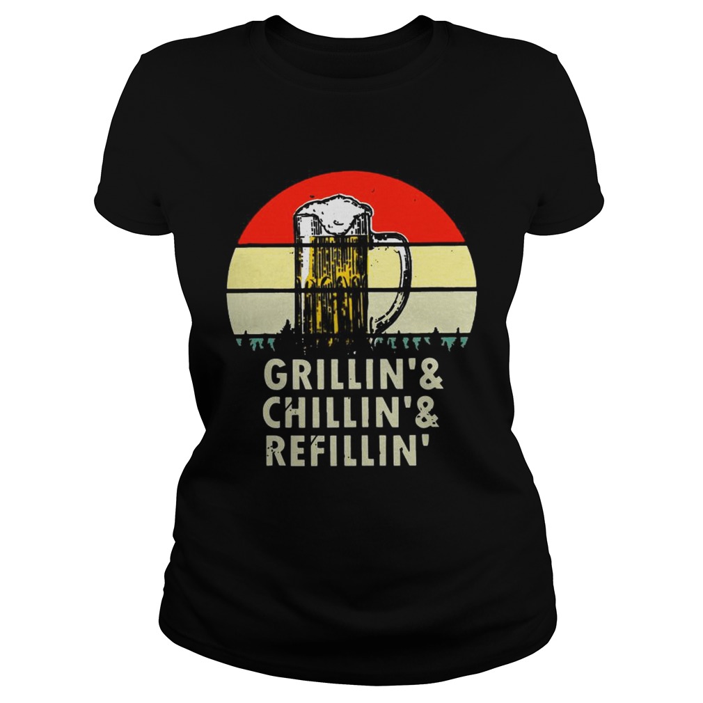Beer Grillin Chillin Refilling vintage Classic Ladies