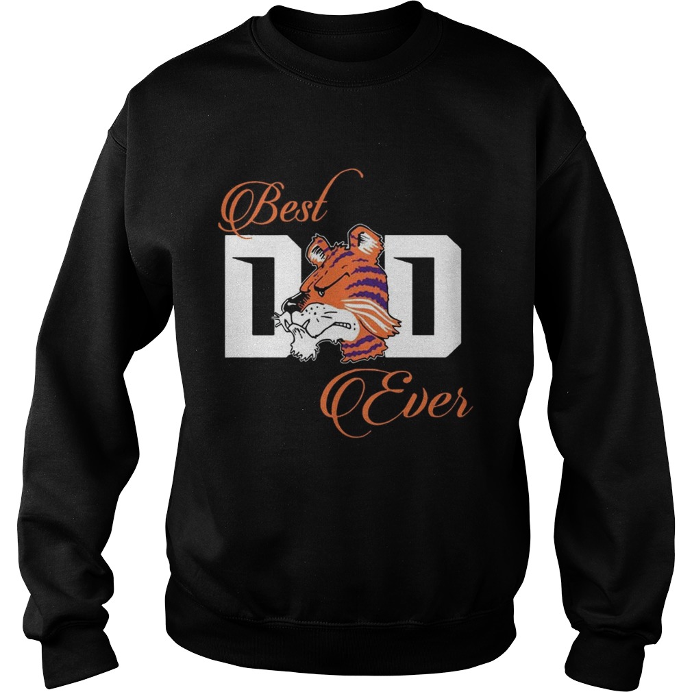 Best Clemson Tigers Dad Ever Football T Sweatshirt