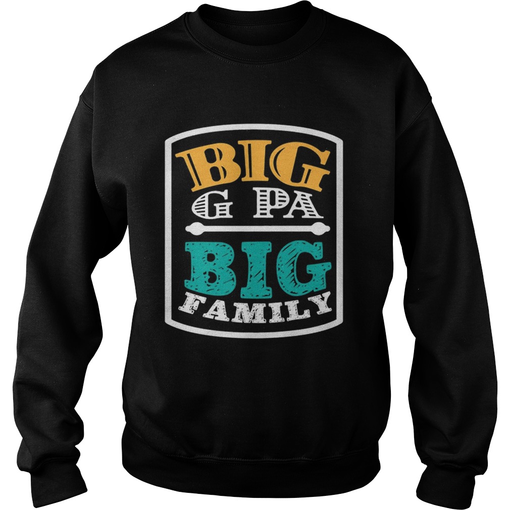 Big G Pa Big Family Grandpa Fathers Day Sweatshirt