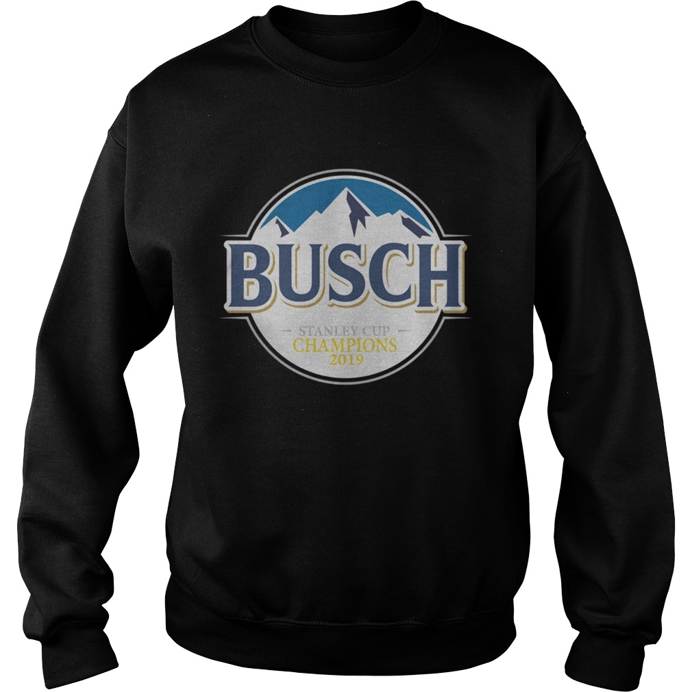 Blues Busch Stanley cup Champions 2019 Sweatshirt
