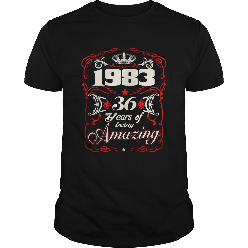 Born in 1983 36 years of being amazing shirt