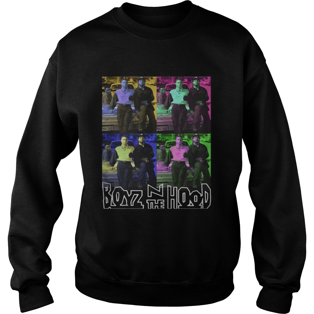 Boyz N The Hood Sweatshirt
