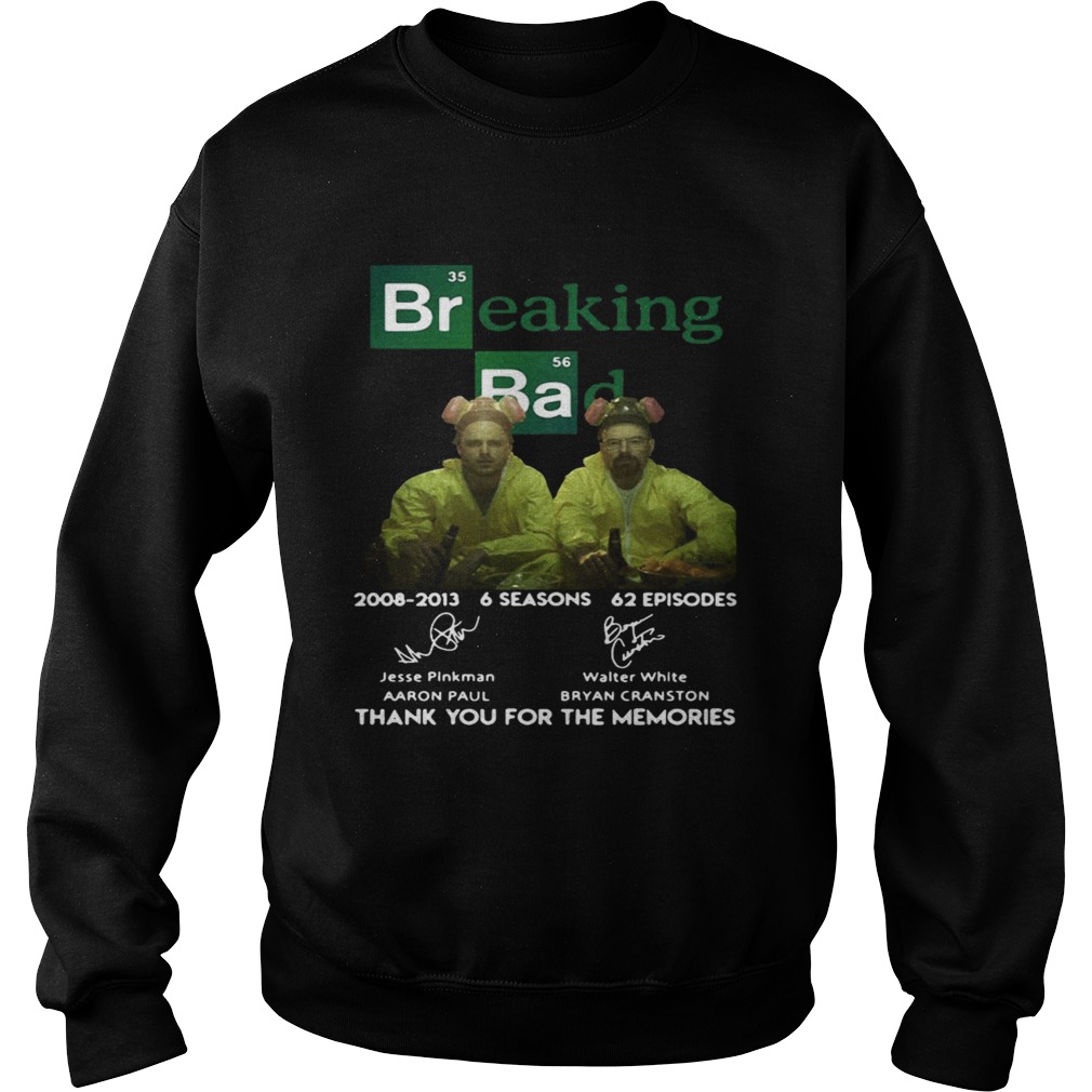 Breaking Bad 6 seasons thank you for the memories Sweatshirt