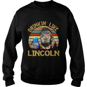 Bud Light Drinkin like Abraham Lincoln Abe America Flag sunset Sweatshirt
