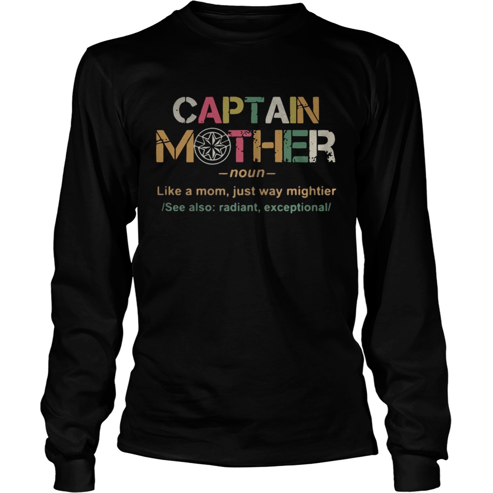 Captain mother noun like a mom just way mightier LongSleeve