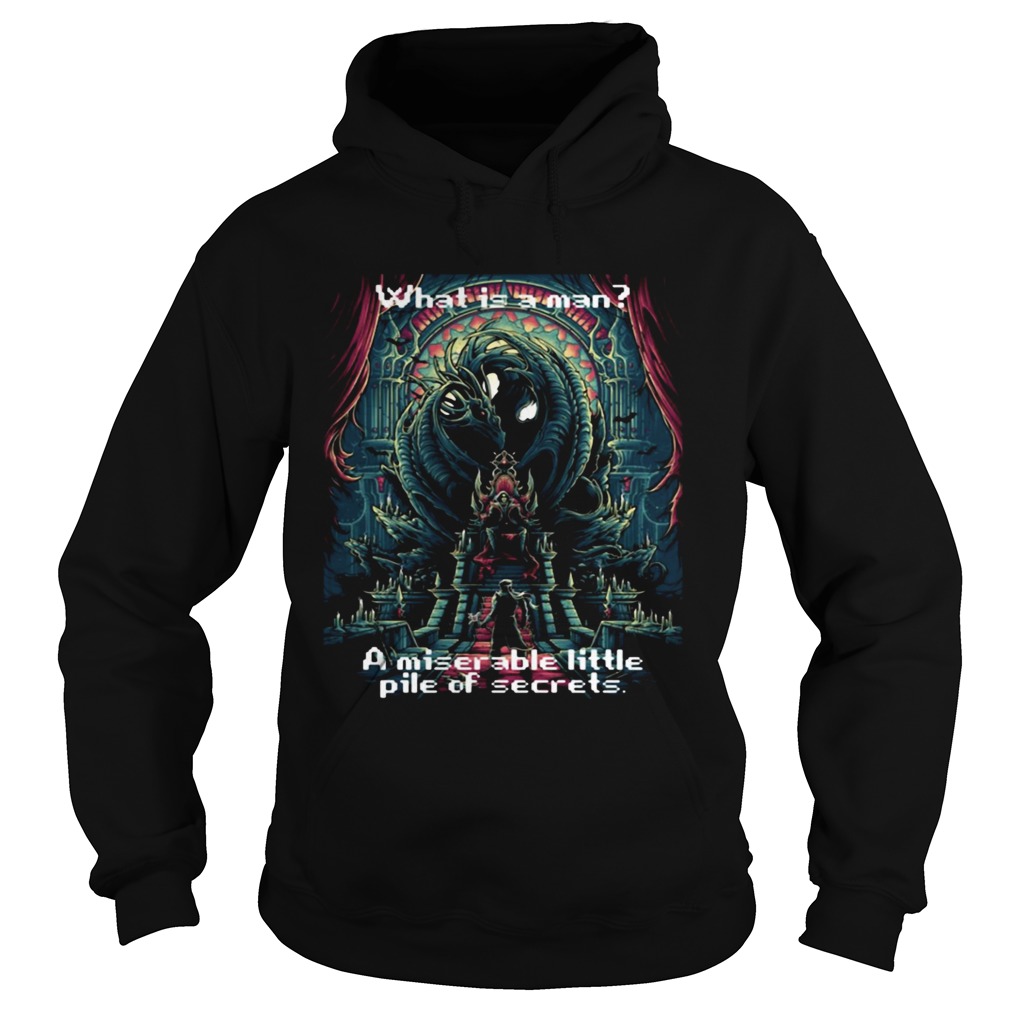 Castlevania what is a man A miserable little Pile of secrets Hoodie