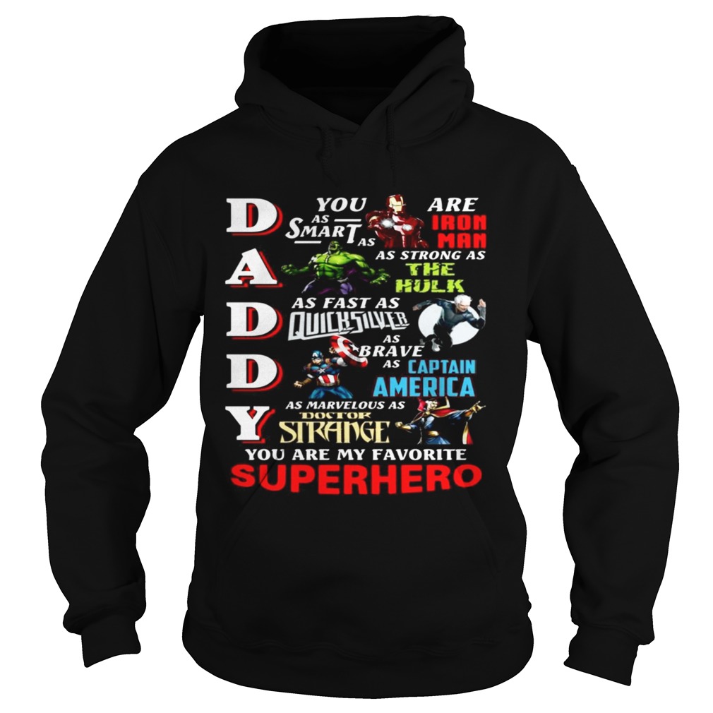 Daddy you are as smart as iron man Hoodie