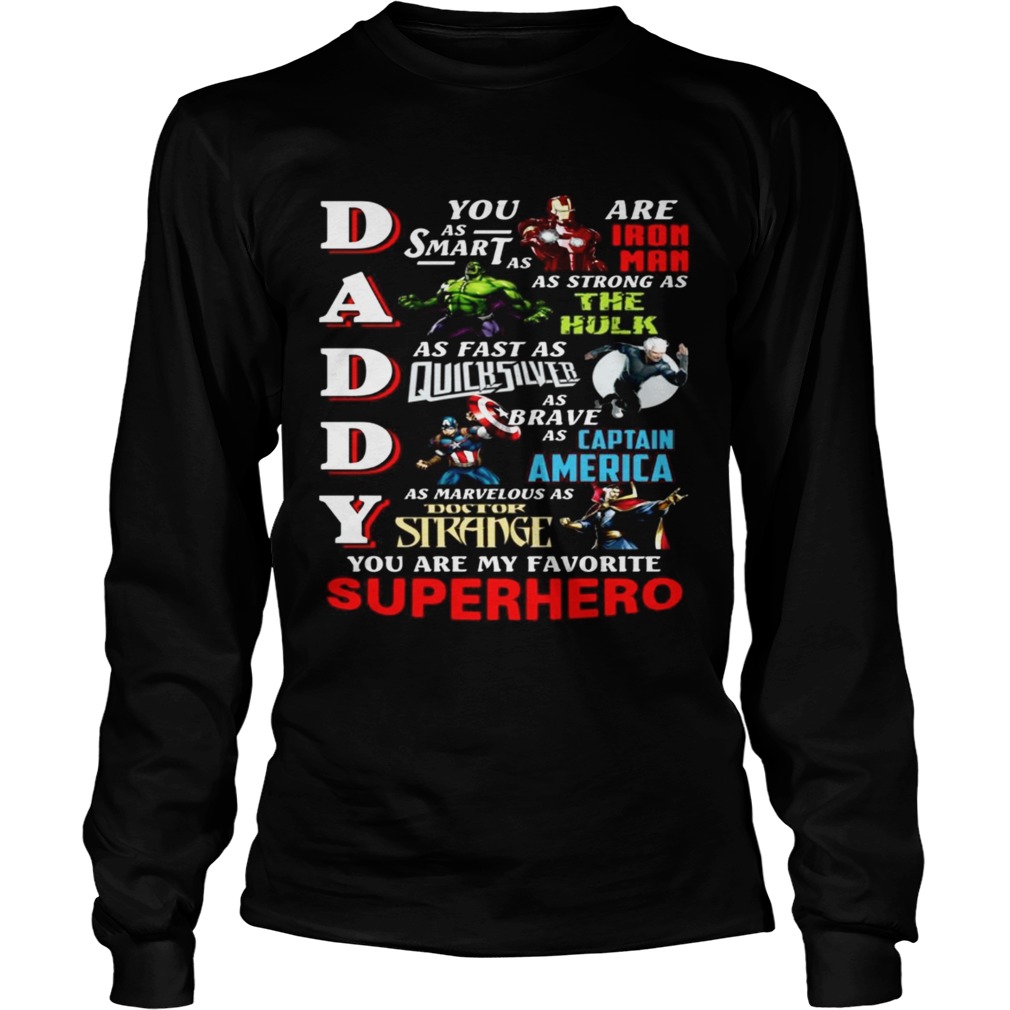 Daddy you are as smart as iron man LongSleeve
