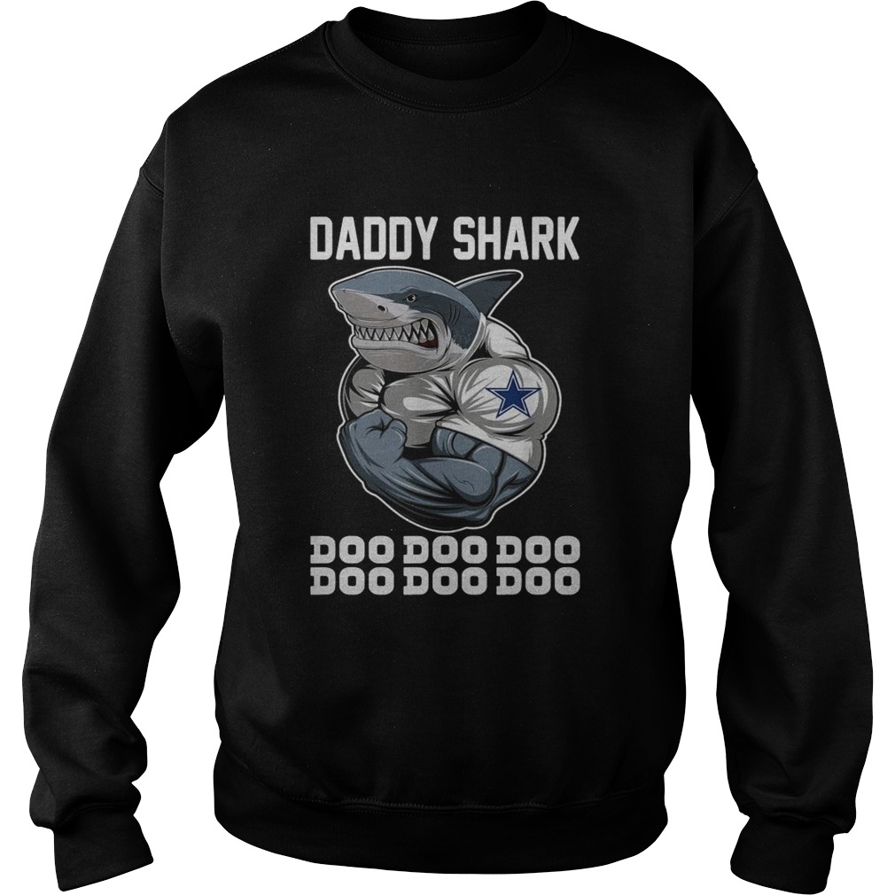 Dallas Cowboys Daddy shark doo doo doo Sweatshirt