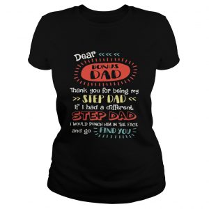 Dear Bonus Dad Thank You For Being My Step Dad Funny Ladies Tee