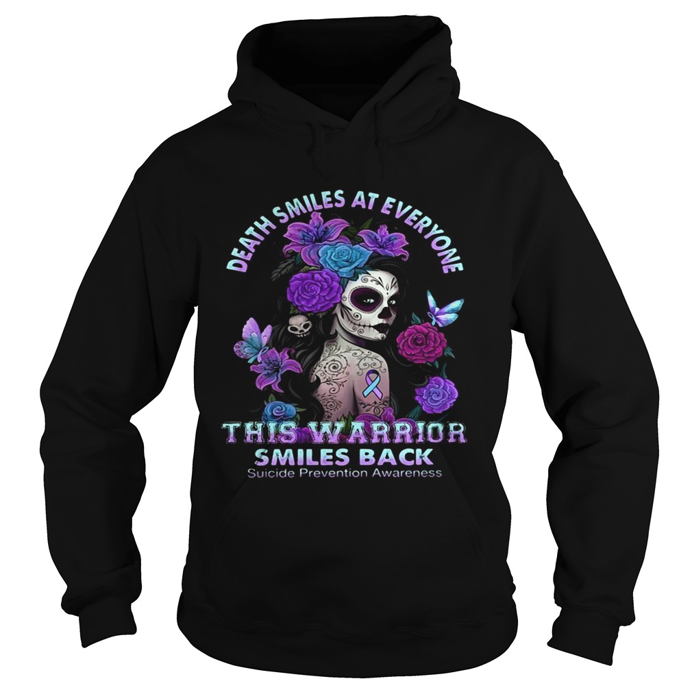 Death smiles at everyone this warrior smiles back Hoodie
