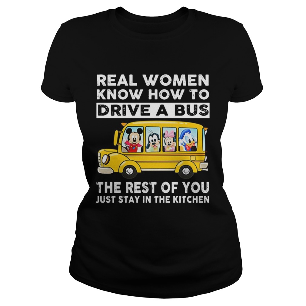 Disney school bus real women know how to drive a bus Classic Ladies