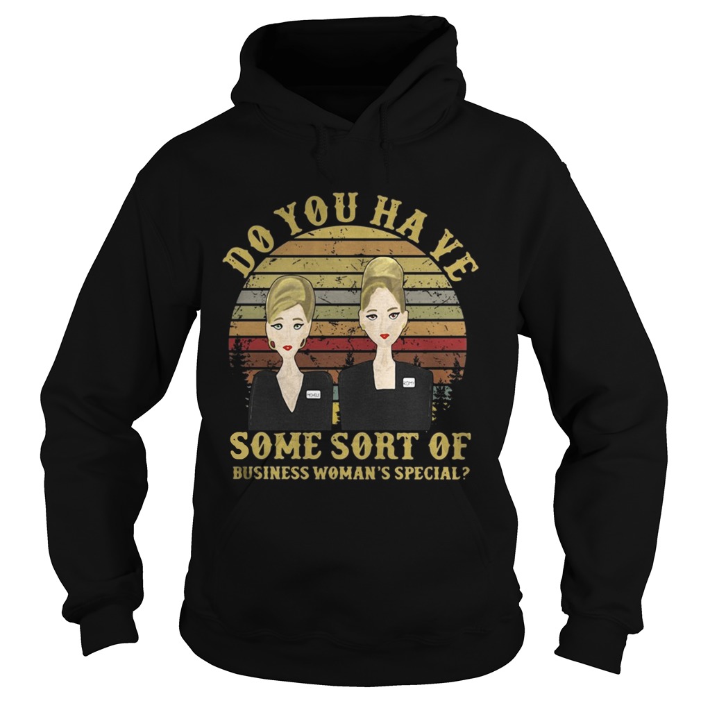 Do you have some sort of business womans special vintage Hoodie