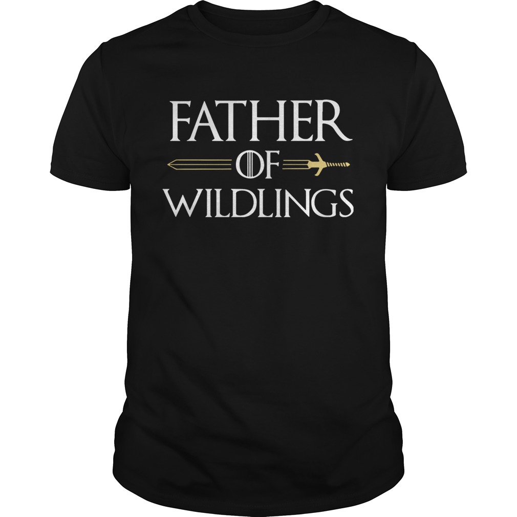 Father of Wildlings Game of Thrones shirt