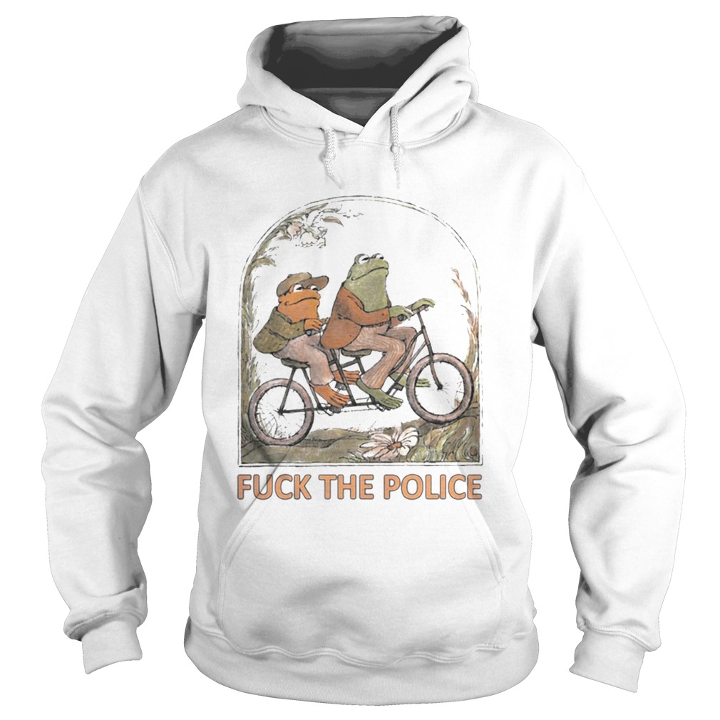 Frog And Toad Riding Fuck The Police Shirt Hoodie