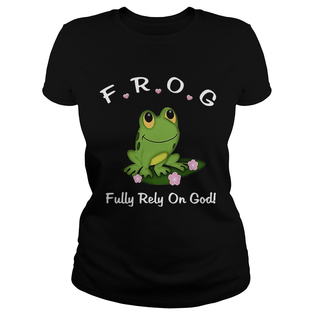 Frog fully rely on God Classic Ladies