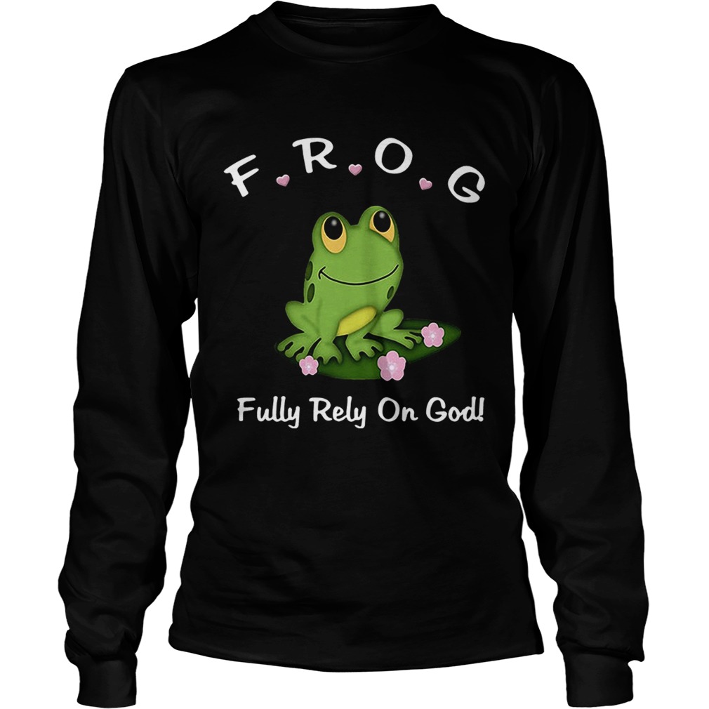 Frog fully rely on God LongSleeve