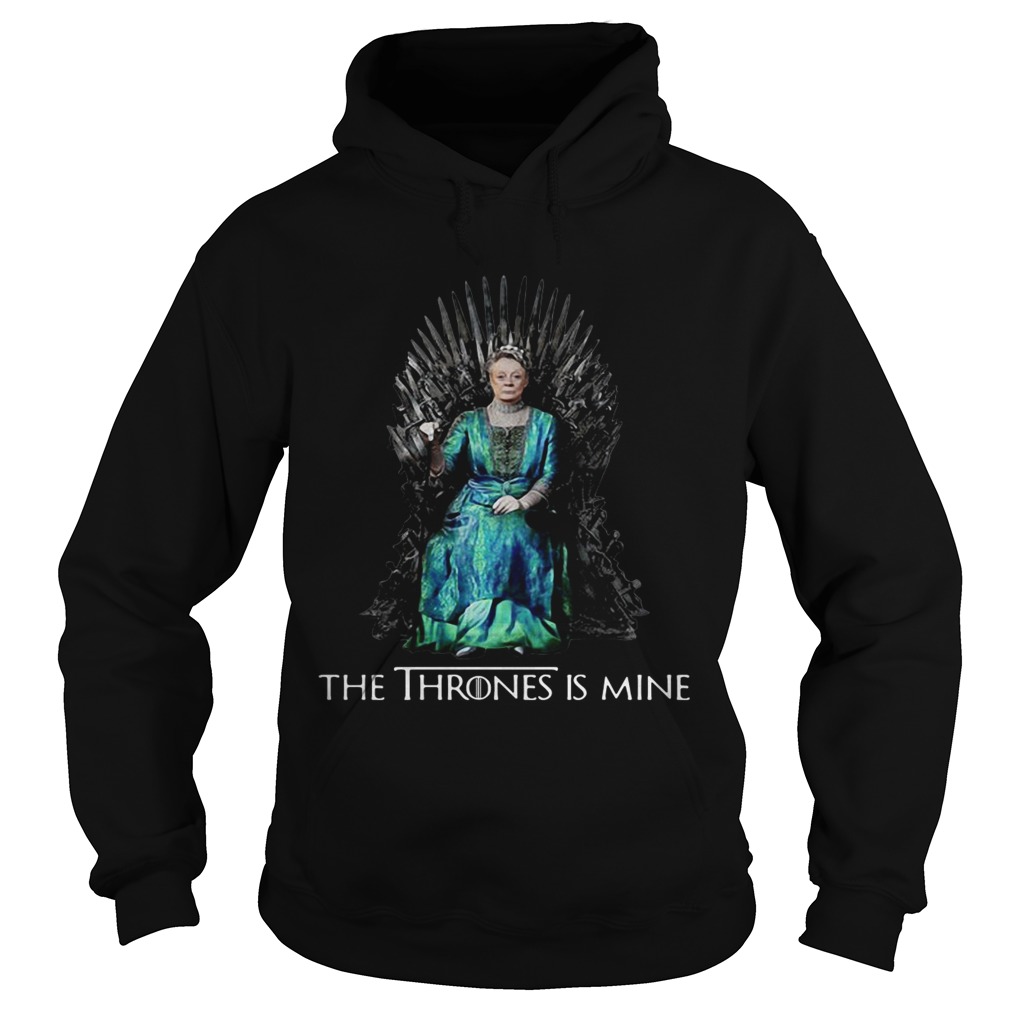 Game of Thrones Violet Crawley the throne is mine Hoodie