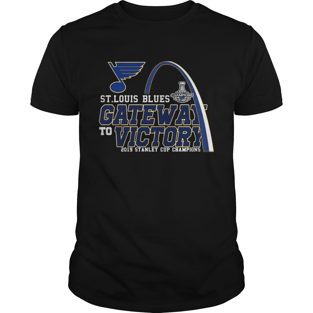 Gate Way To Victory St Louis Blues 2019 Stanley Cup Champions TShirt