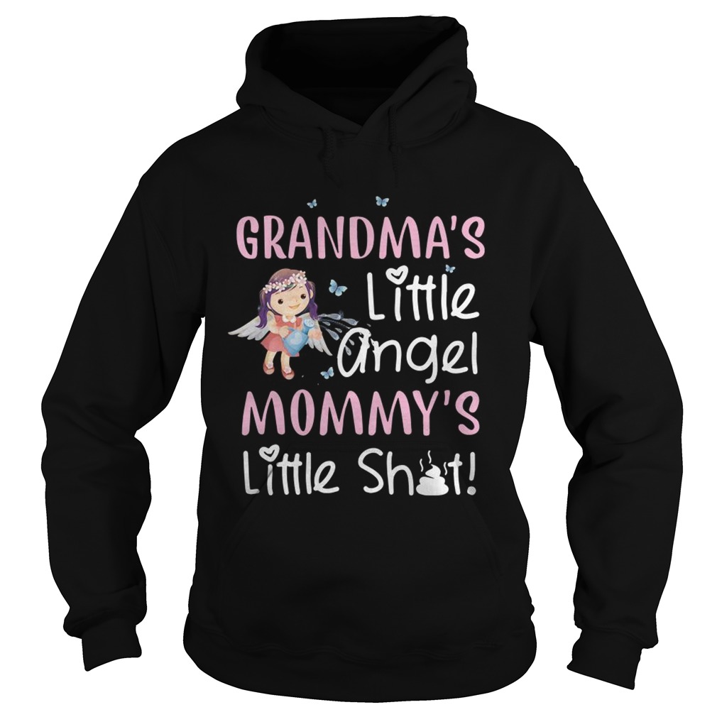 Grandmas little angel mommys little shit Hoodie