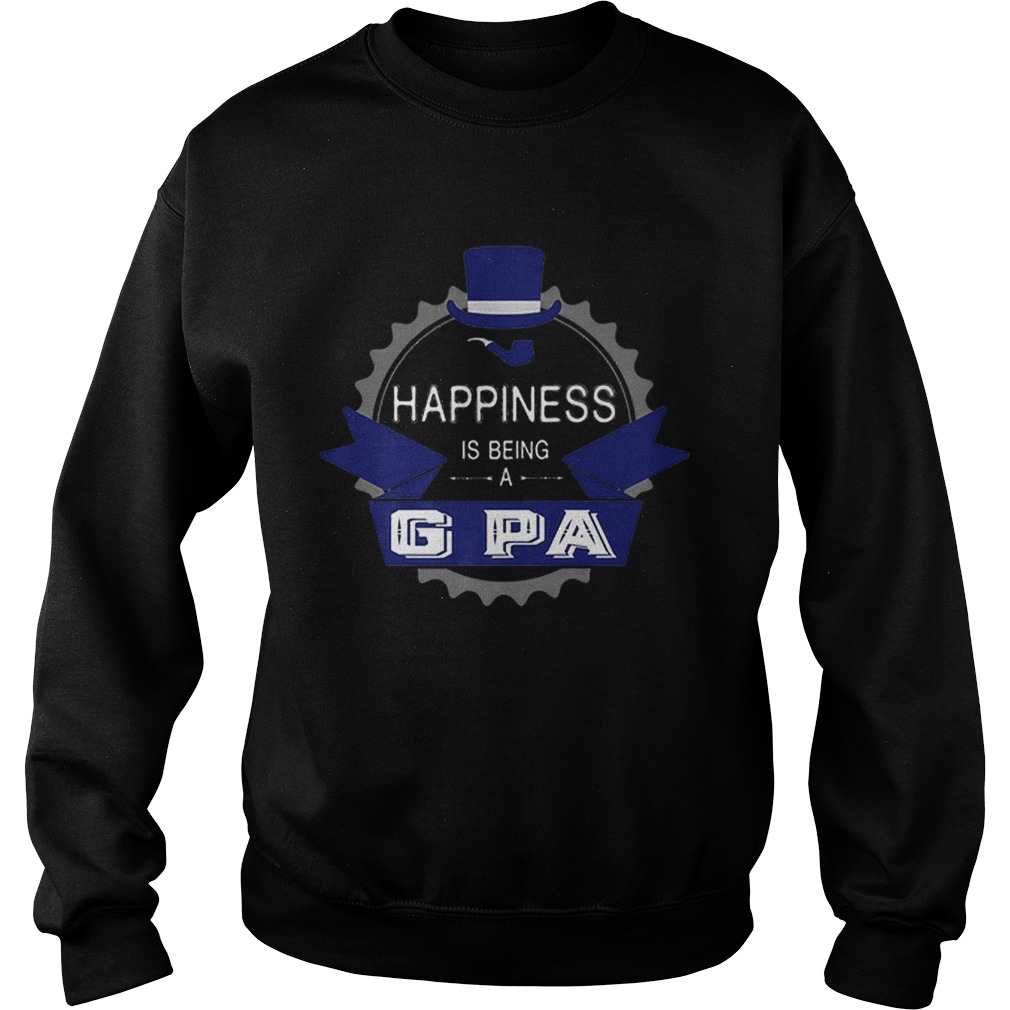 Happiness Is Being A G Pa Fathers Day Grandpa Sweatshirt