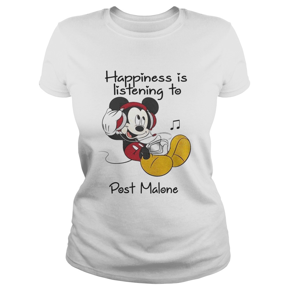 Happiness Is Listening To Post Malone Mickey TShirt Classic Ladies