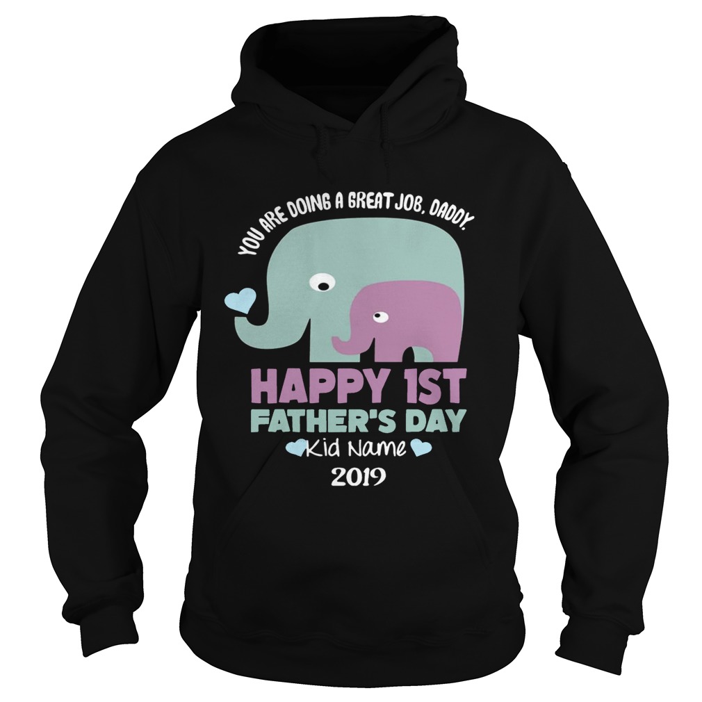 Happy 1st Fathers Day Personalize Kid Name T Hoodie