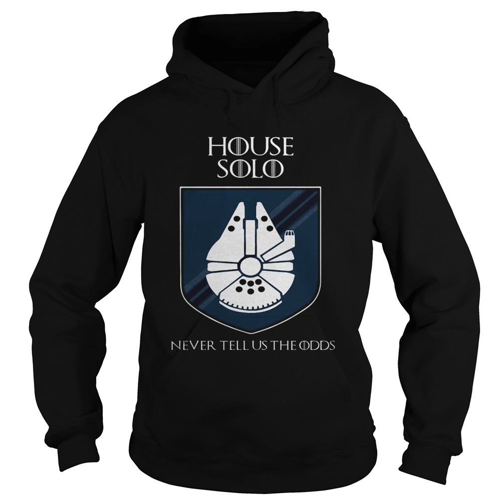 House Solo never tell us the Odds Hoodie