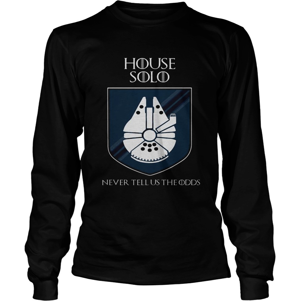 House Solo never tell us the Odds LongSleeve