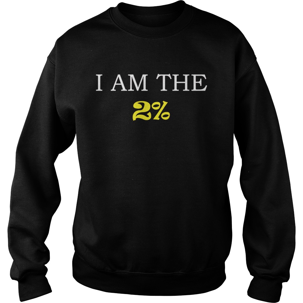 I am the 2 Sweatshirt