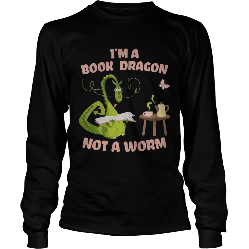 Im a book dragon not a worm LongSleeve