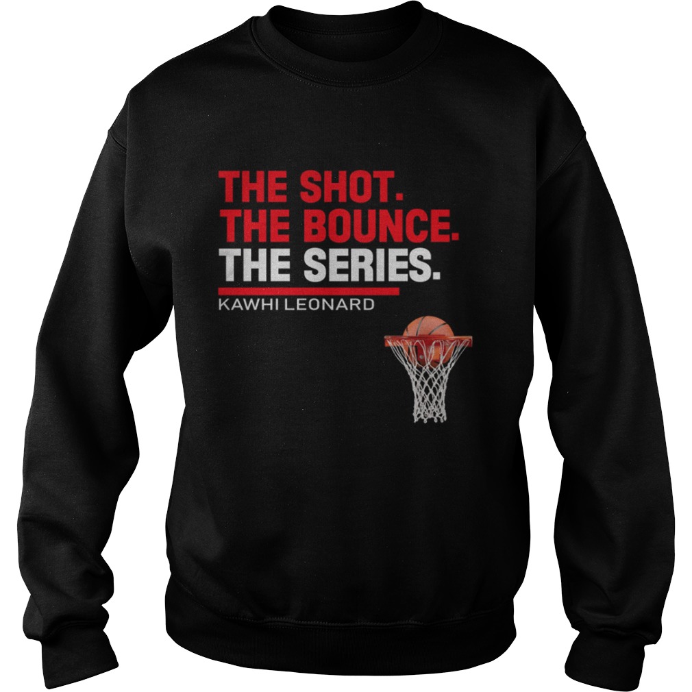Kawhi Leonard The Shot The Bounce The Series Sweatshirt