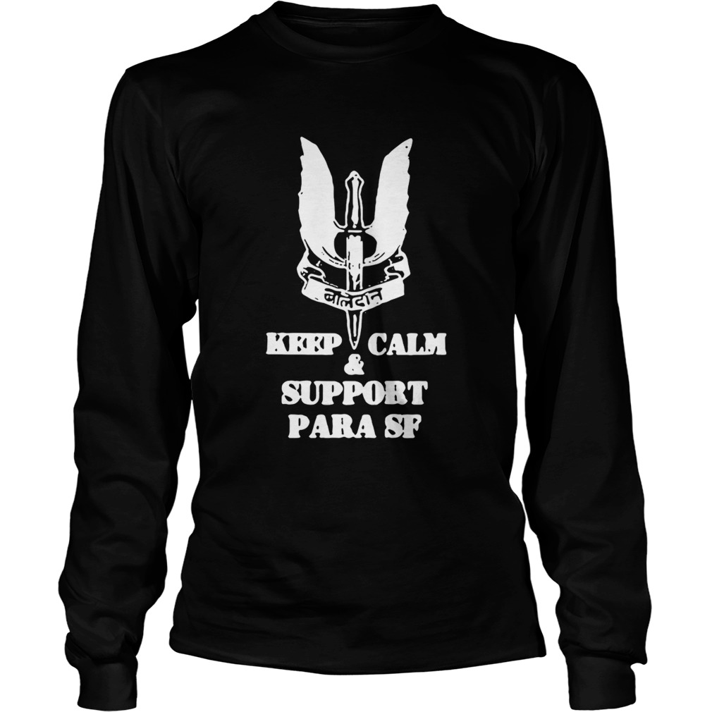 Keep calm and support Para SF LongSleeve