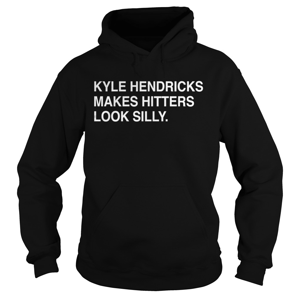 Kyle Hendricks Makes Hitters look silly Hoodie