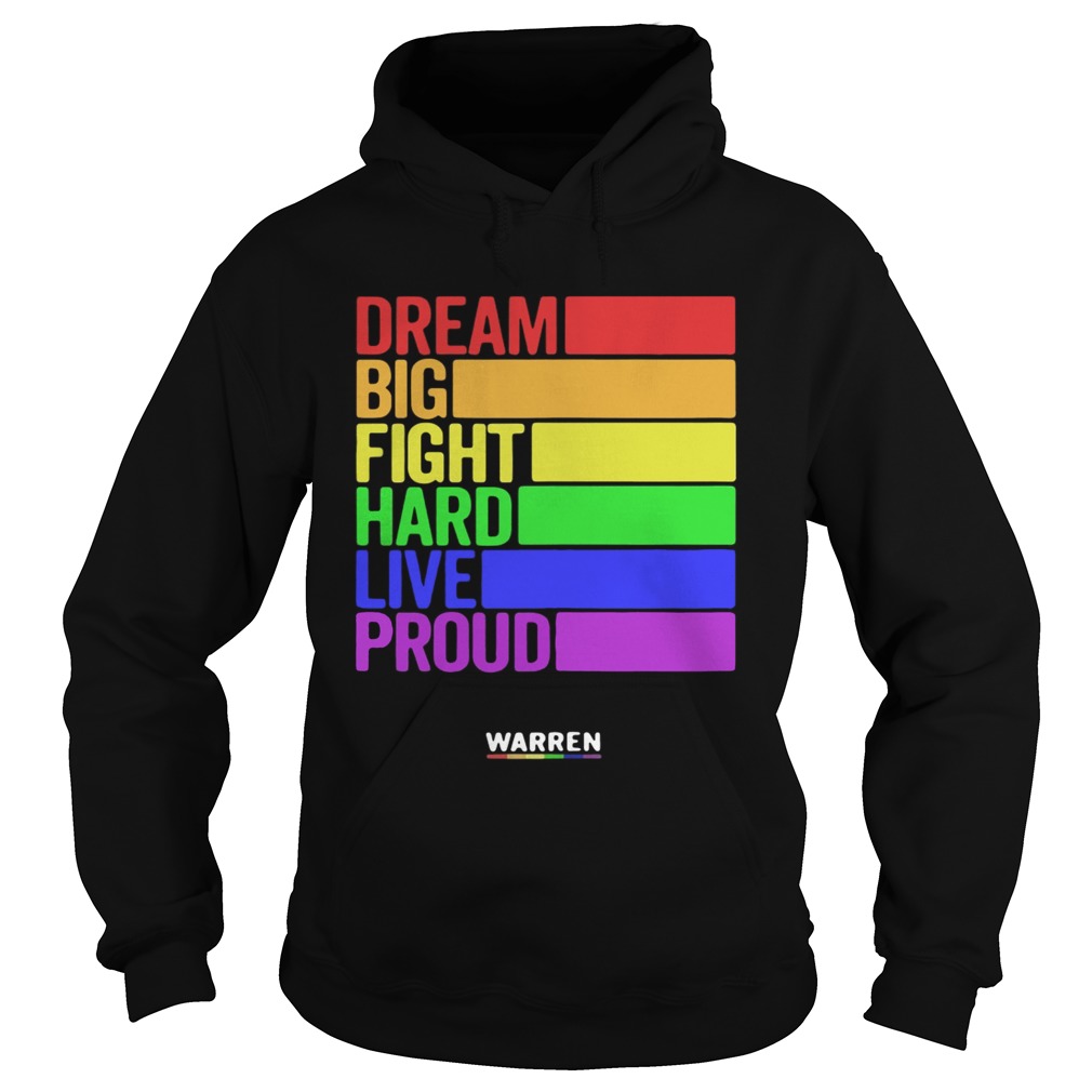 LGBT Gay dream big fight hard live proud Hoodie