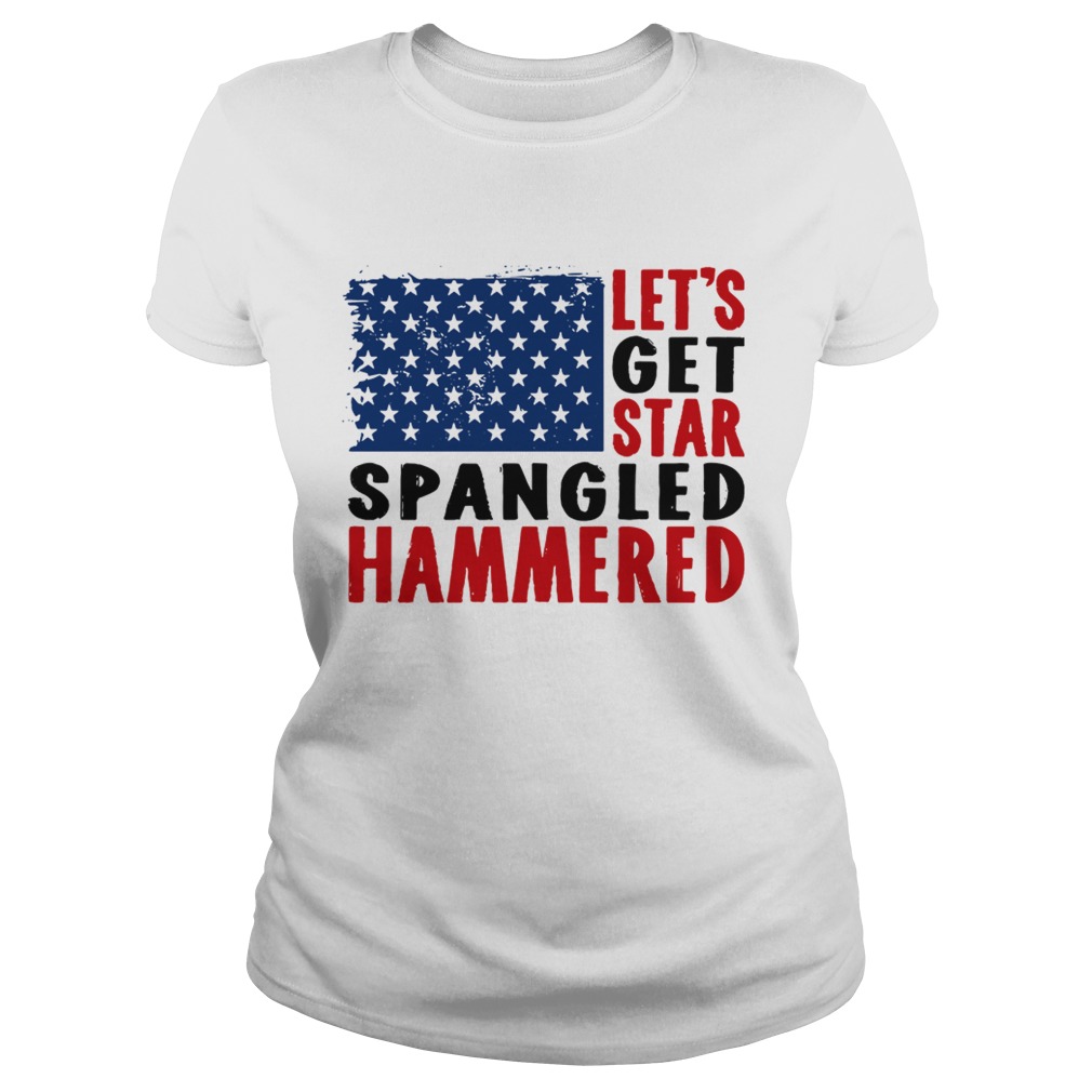 Lets get star spangled hammered flag Classic Ladies