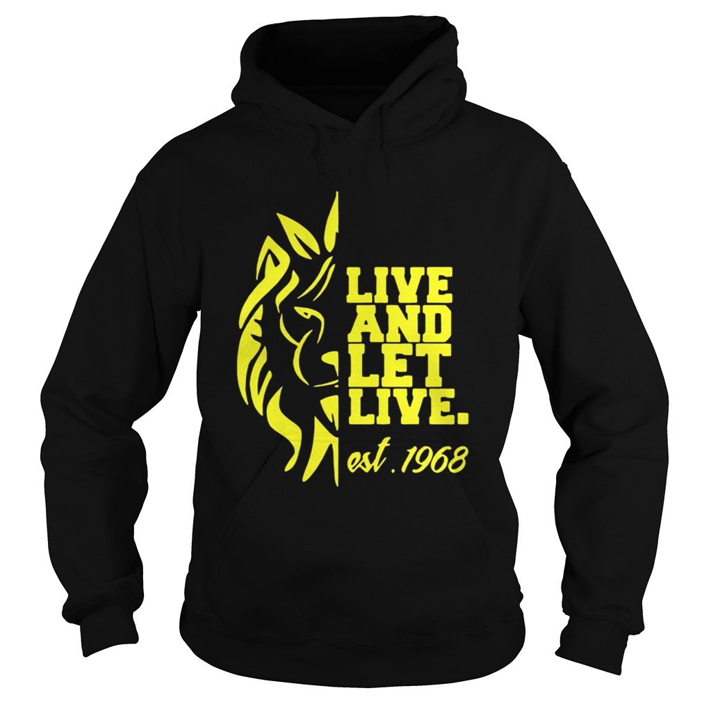 Lion Live And Let Live Est 1968 Premium T Hoodie