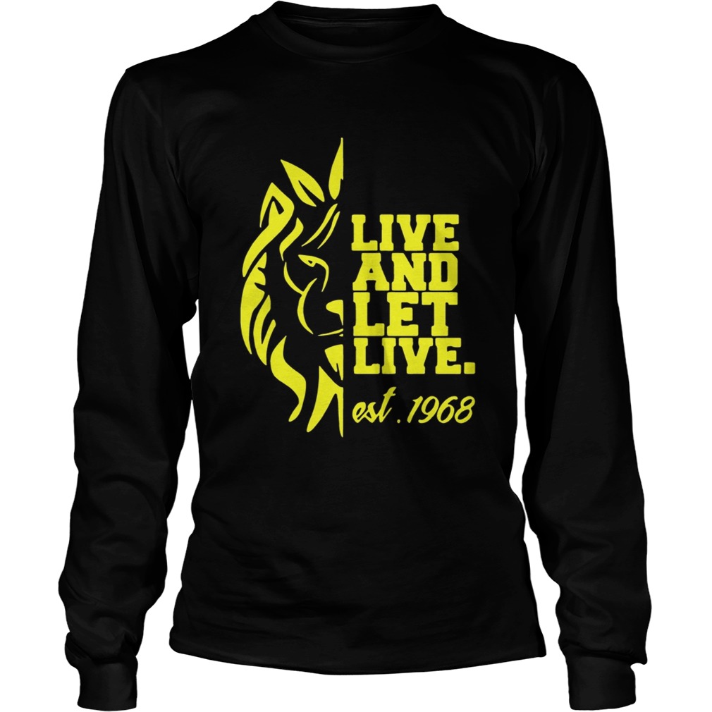 Lion Live And Let Live Est 1968 Premium T LongSleeve
