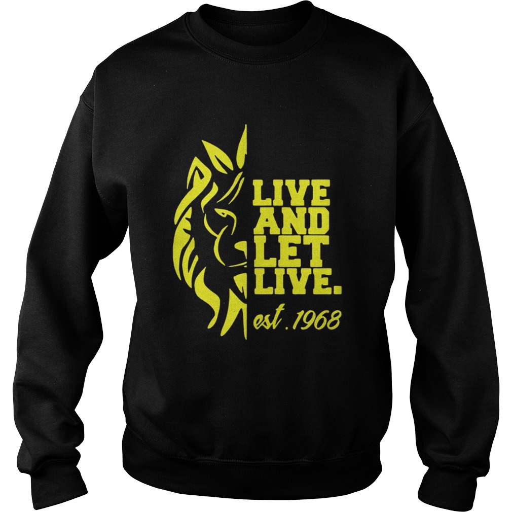 Lion Live And Let Live Est 1968 Premium T Sweatshirt