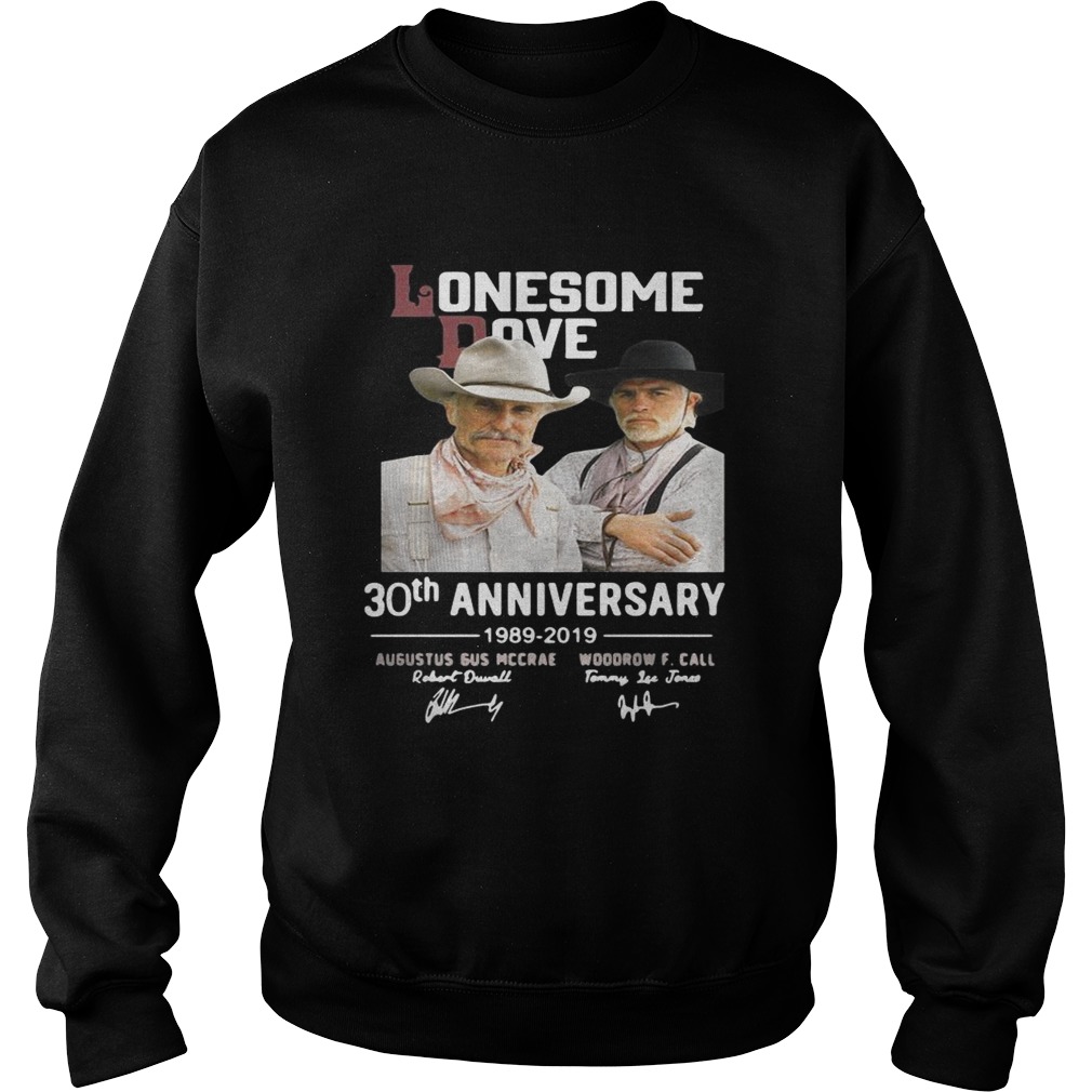 Lonesome Dove 30th anniversary signature Sweatshirt