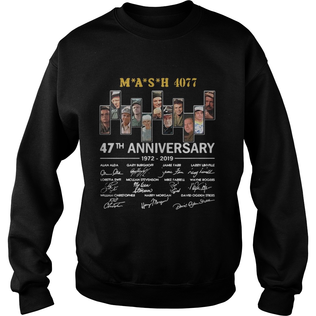 Mash 4077 47th anniversary 1972 2019 signature Sweatshirt