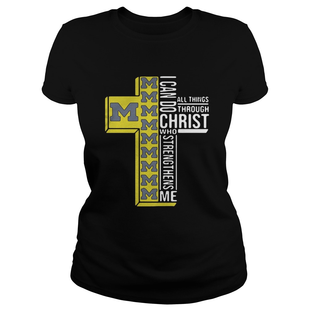 Michigan Wolverines I can do all things through Christ who strengthens me Classic Ladies