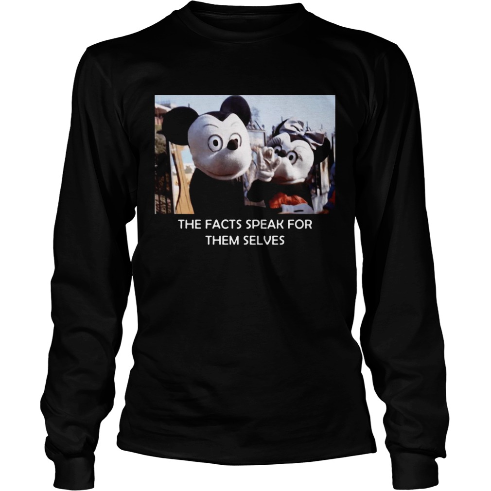 Mickey Mouse the facts speak for themselves LongSleeve
