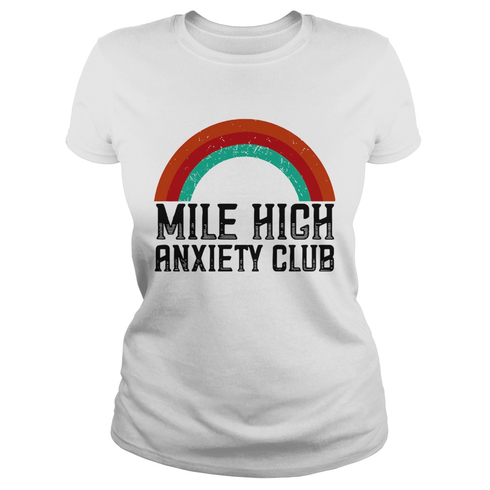 Mile High Anxiety Club Classic Ladies