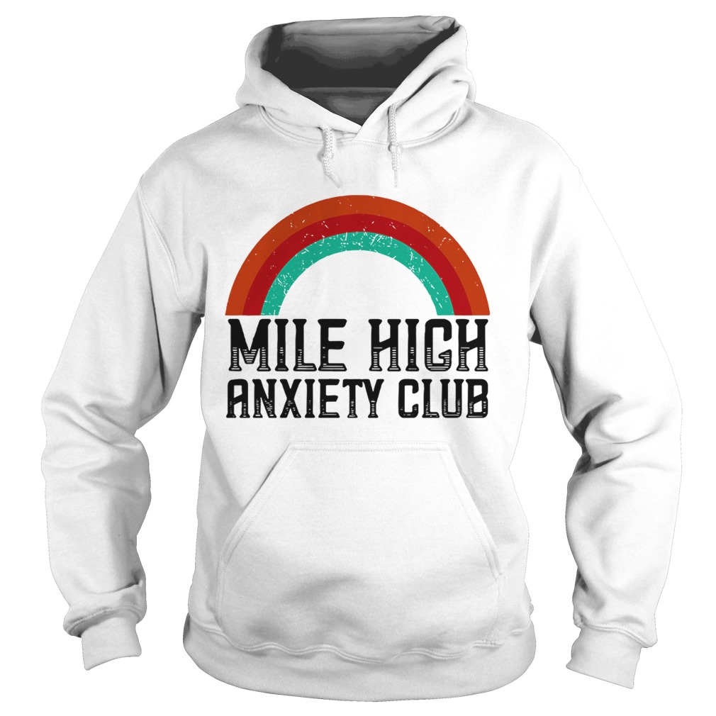 Mile High Anxiety Club Hoodie