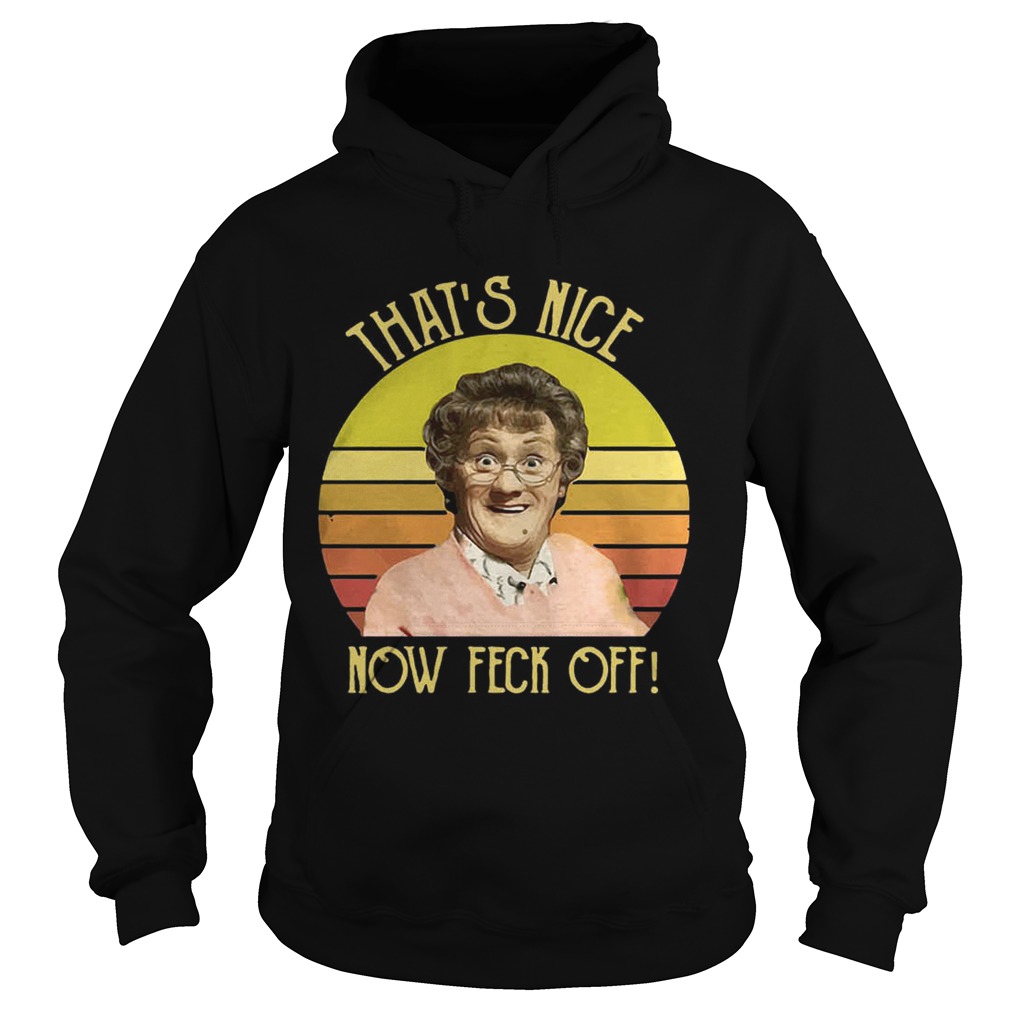 Mrs Browns Boys thats nice now feck off vintage Hoodie