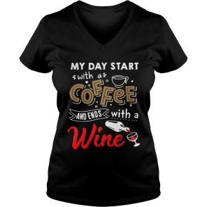 My day start with a coffee and ends with a wine Ladies Vneck