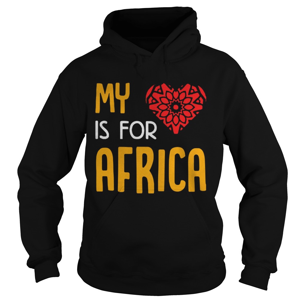 My heart is for Africa Hoodie